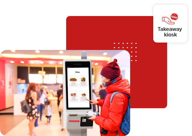 Let customers order faster with takeaway kiosks